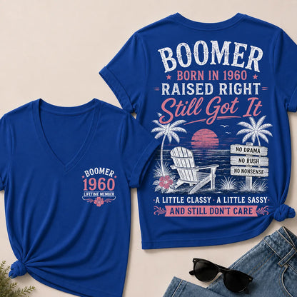 Custom Year "Boomer – Born in 1960. Raised Right. Still Got It." V-Neck Tee