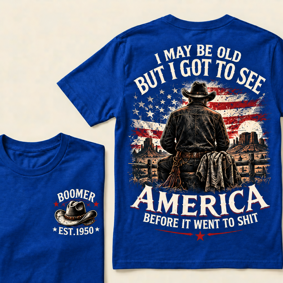 Boomer Est. 1950 T-Shirt, Vintage Western Cowboy Graphic Tee, "I May Be Old But I Got To See America" Back Print