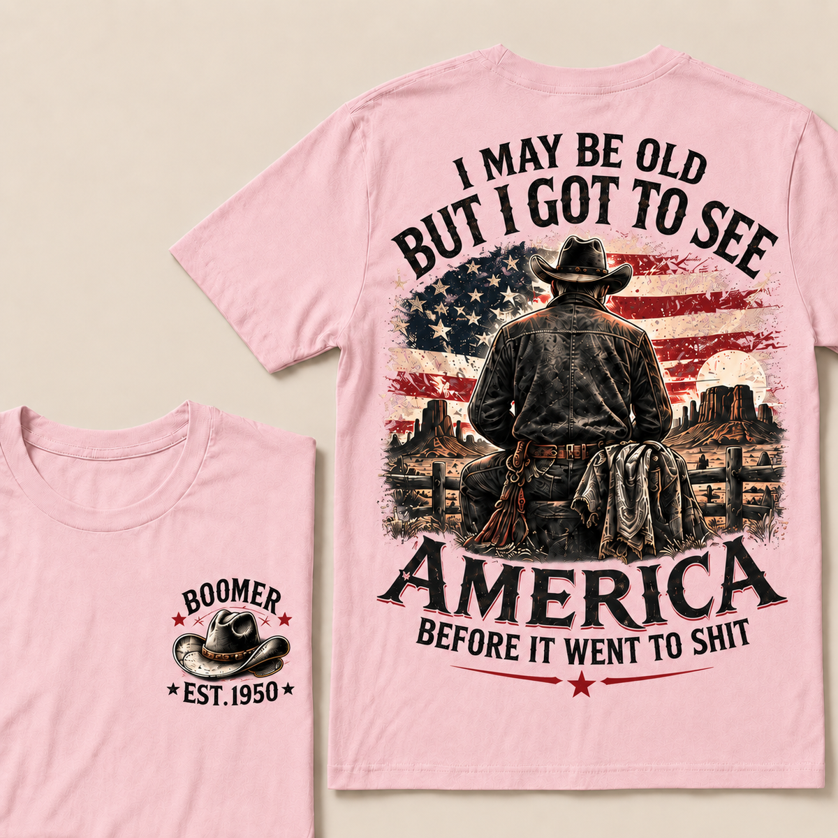 Boomer Est. 1950 T-Shirt, Vintage Western Cowboy Graphic Tee, "I May Be Old But I Got To See America" Back Print