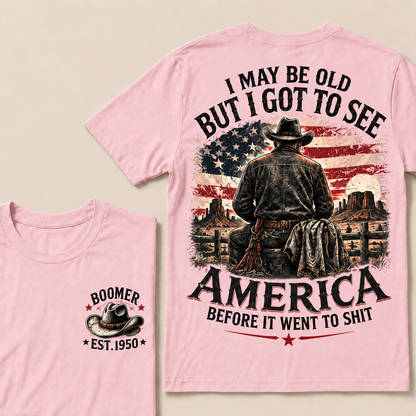 Boomer Est. 1950 T-Shirt, Vintage Western Cowboy Graphic Tee, "I May Be Old But I Got To See America" Back Print