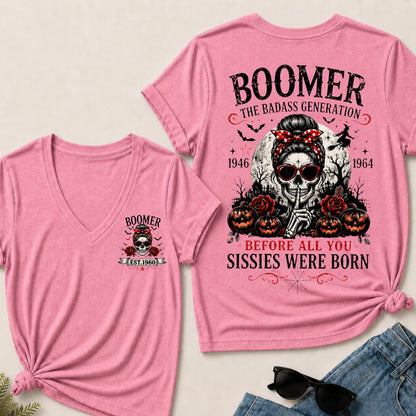 Custom Est.Year Boomer The Badass Generation Before All You Sissies Were Born V-Neck Tee