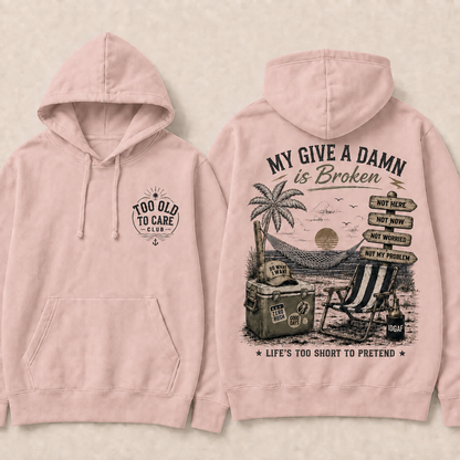 My Give A Damn Is Broken Retro Beach Hoodie