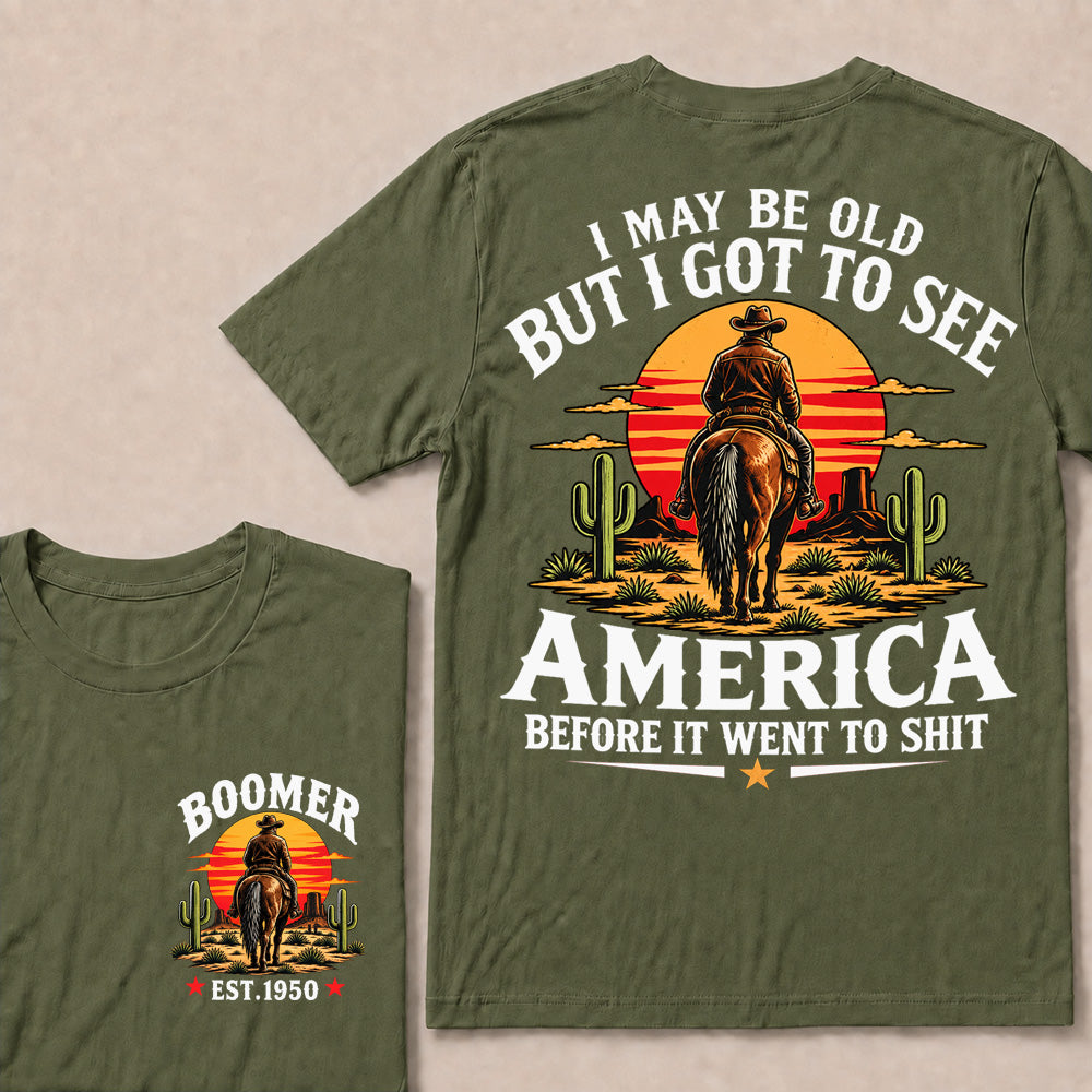 Boomer Est. 1950 T-Shirt, Vintage Western Cowboy Sunset Graphic Tee, "I May Be Old But I Got To See America" Back Print