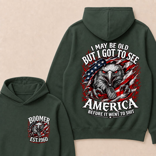 Custom Year "I MAY BE OLD BUT I GOT TO SEE AMERICA" Hoodie