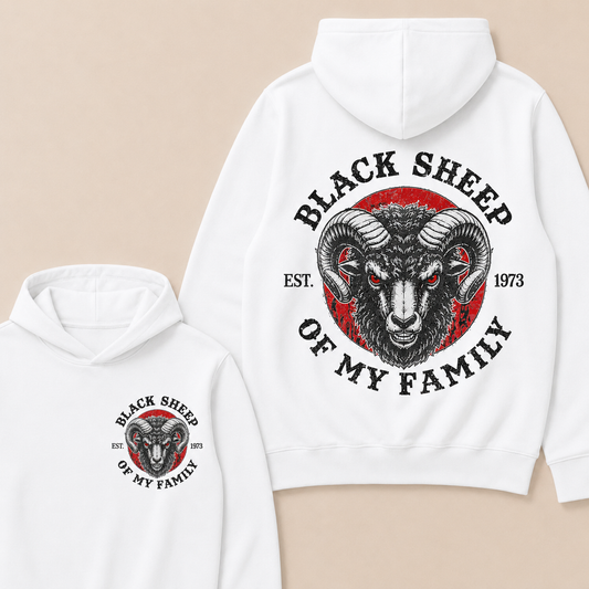 BLACK SHEEP OF MY FAMILY Custom Est.Year Hoodie