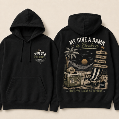 My Give A Damn Is Broken Retro Beach Hoodie