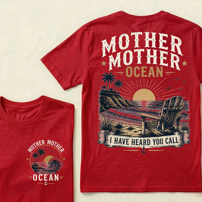 Mother Mother Ocean — I Have Heard You Call T-Shirt