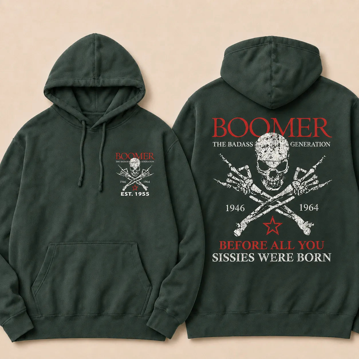 BOOMER The Badass Generation Before All You Sissies Were Born Custom EST.Year Hoodies