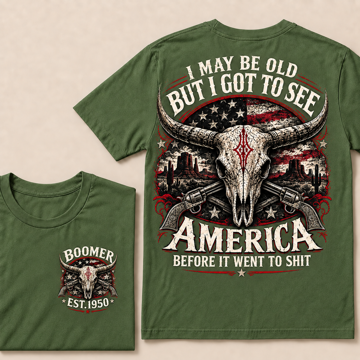 Boomer Est. 1950 T-Shirt, Vintage Western America Graphic Tee, "I May Be Old But I Got To See America" Back Print