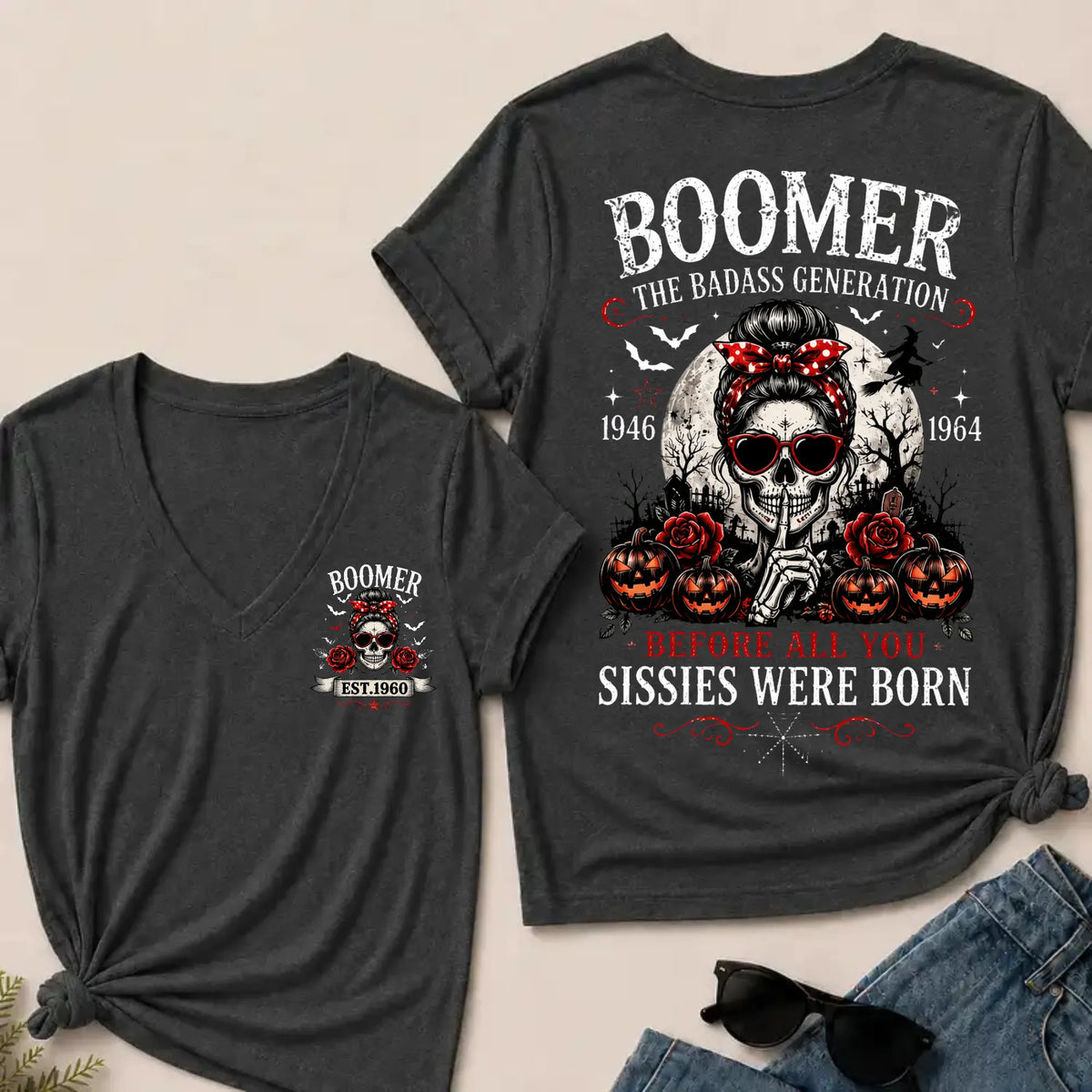 Custom Est.Year Boomer The Badass Generation Before All You Sissies Were Born V-Neck Tee