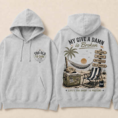 My Give A Damn Is Broken Retro Beach Hoodie