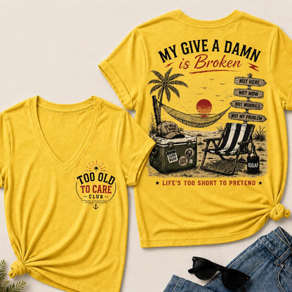 My Give A Damn Is Broken V-Neck T-Shirt