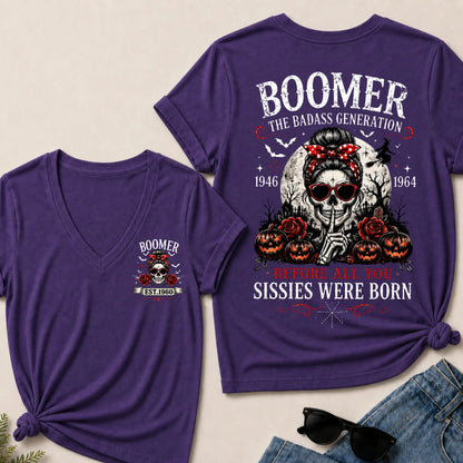 Custom Est.Year Boomer The Badass Generation Before All You Sissies Were Born V-Neck Tee