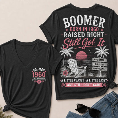 Custom Year "Boomer – Born in 1960. Raised Right. Still Got It." V-Neck Tee