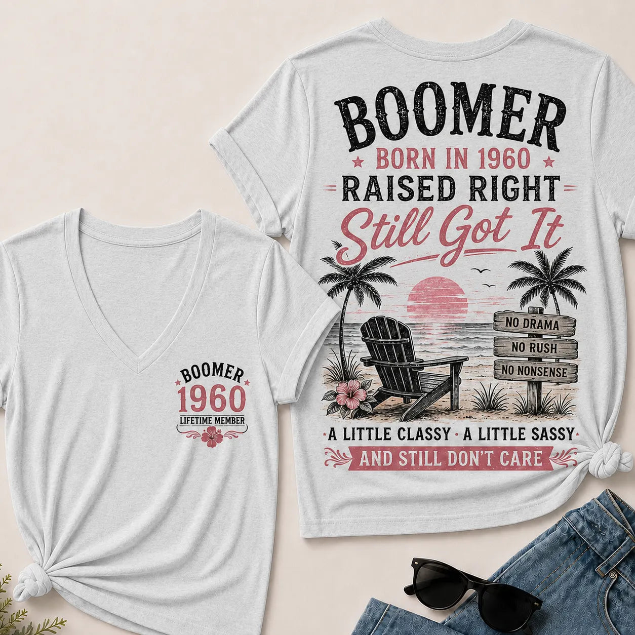Custom Year "Boomer – Born in 1960. Raised Right. Still Got It." V-Neck Tee