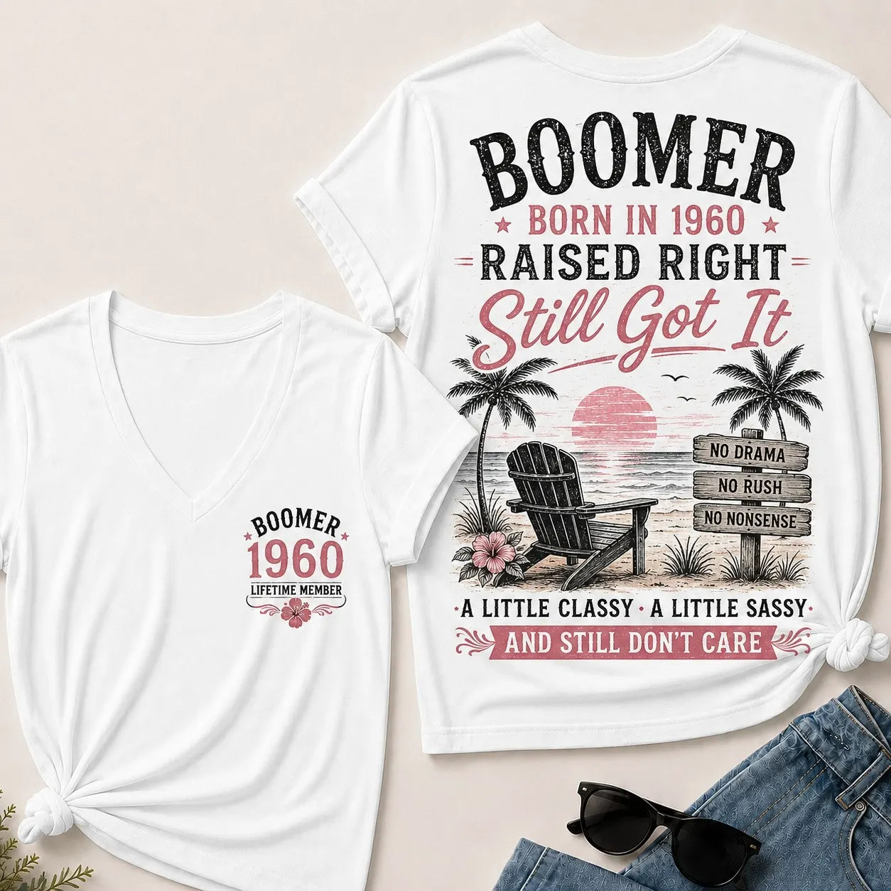 Custom Year "Boomer – Born in 1960. Raised Right. Still Got It." V-Neck Tee