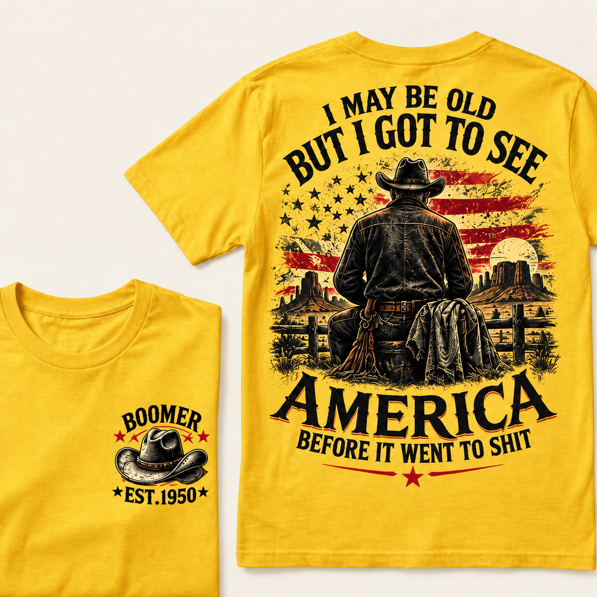 Boomer Est. 1950 T-Shirt, Vintage Western Cowboy Graphic Tee, "I May Be Old But I Got To See America" Back Print