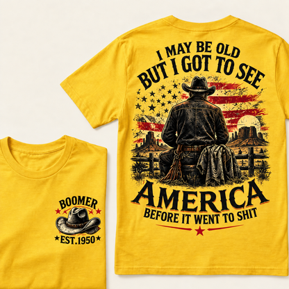 Boomer Est. 1950 T-Shirt, Vintage Western Cowboy Graphic Tee, "I May Be Old But I Got To See America" Back Print