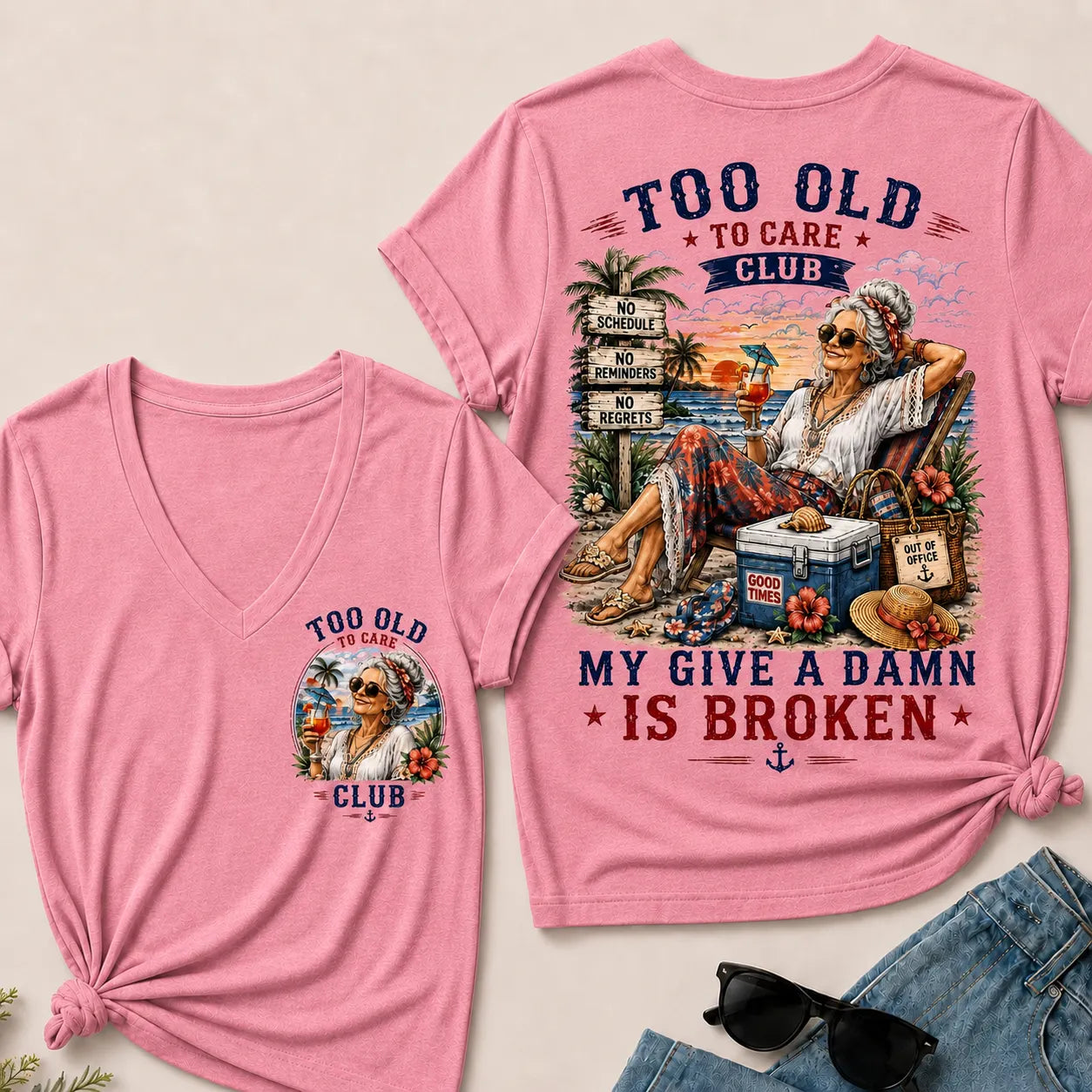 Too Old To Care Club Don't Care My Give A Damn Is Broken V-Neck Tee