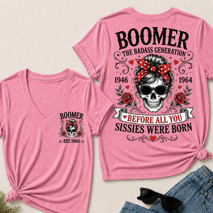 Custom Your Boomer Year The Badass Generation – Before All You Sissies Were Born V-Neck Tee