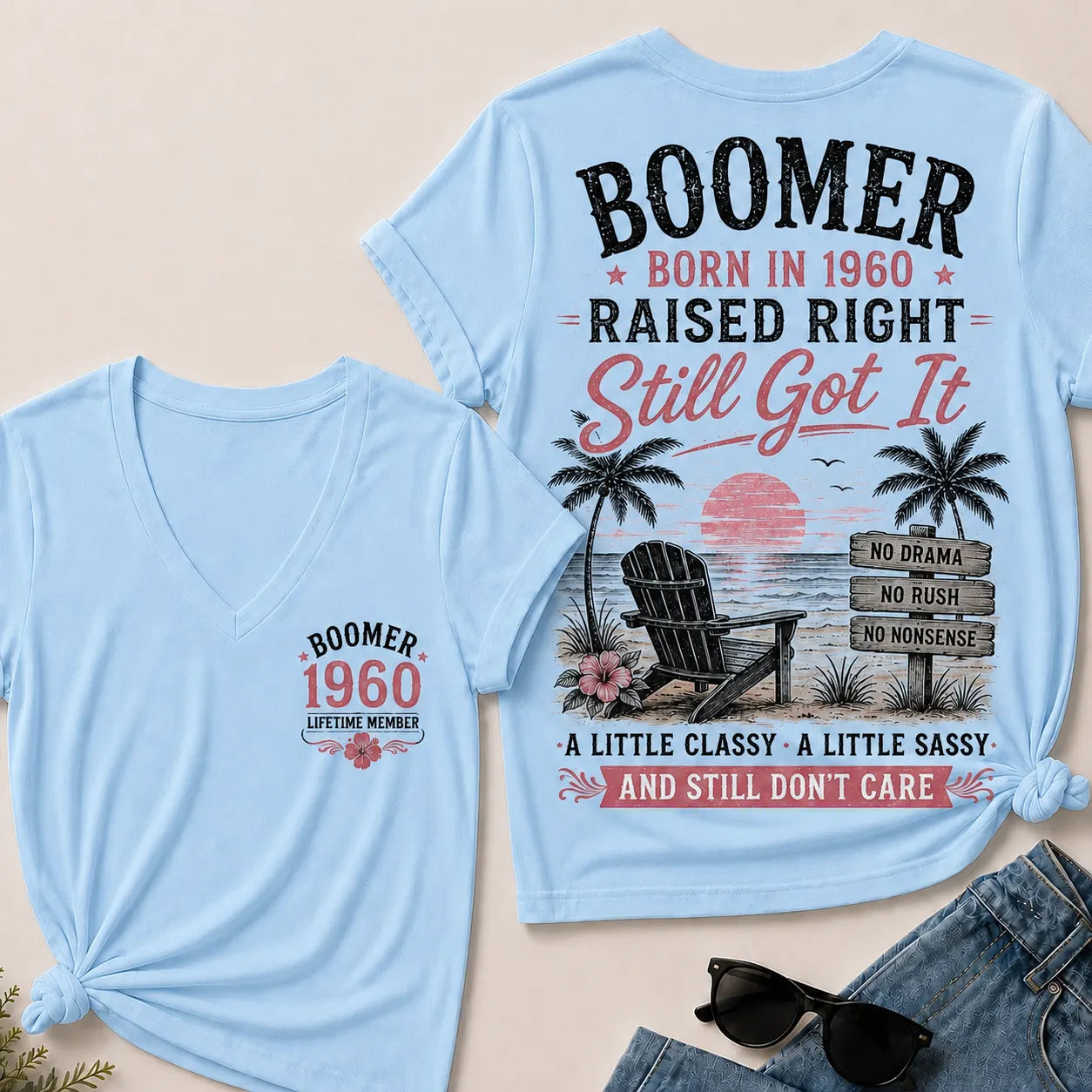 Custom Year "Boomer – Born in 1960. Raised Right. Still Got It." V-Neck Tee
