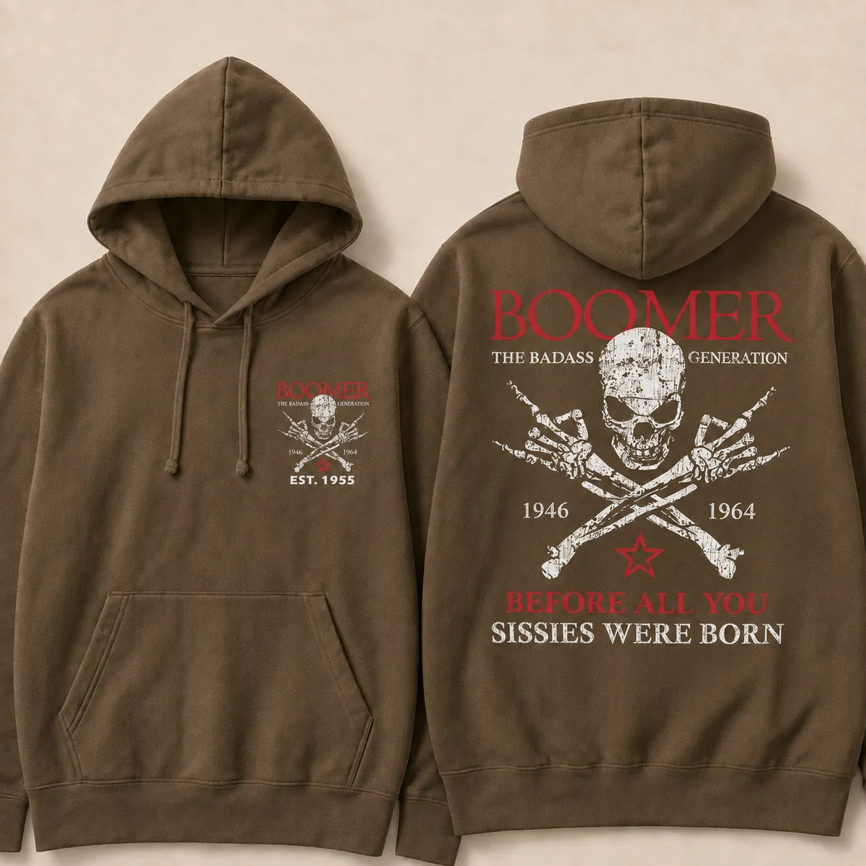 BOOMER The Badass Generation Before All You Sissies Were Born Custom EST.Year Hoodies