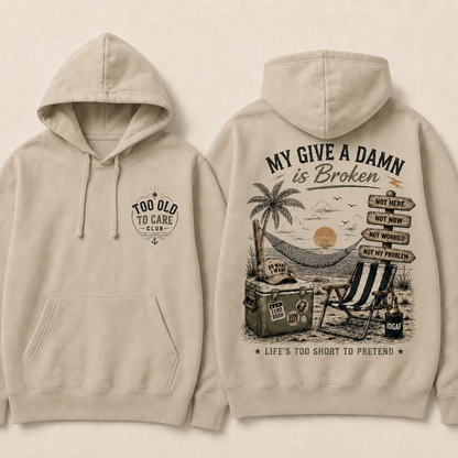 My Give A Damn Is Broken Retro Beach Hoodie