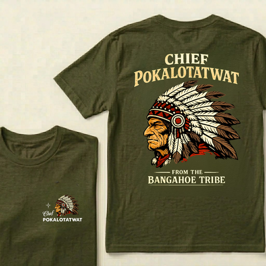 Chief Pokalotatwat From The Bangahoe Tribe Graphic T-Shirt