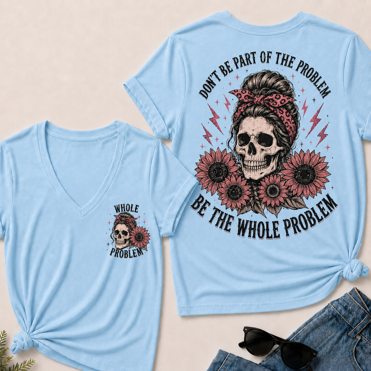 Don’T Be Part Of The Problem Be The Whole Problem V-Neck Tee