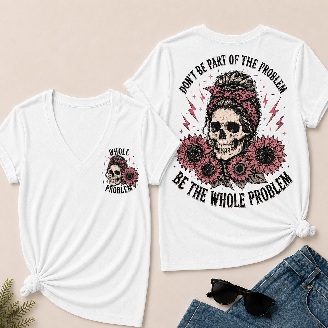 Don’T Be Part Of The Problem Be The Whole Problem V-Neck Tee